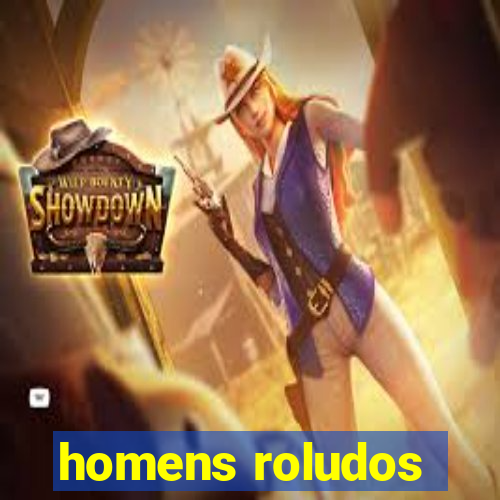 homens roludos